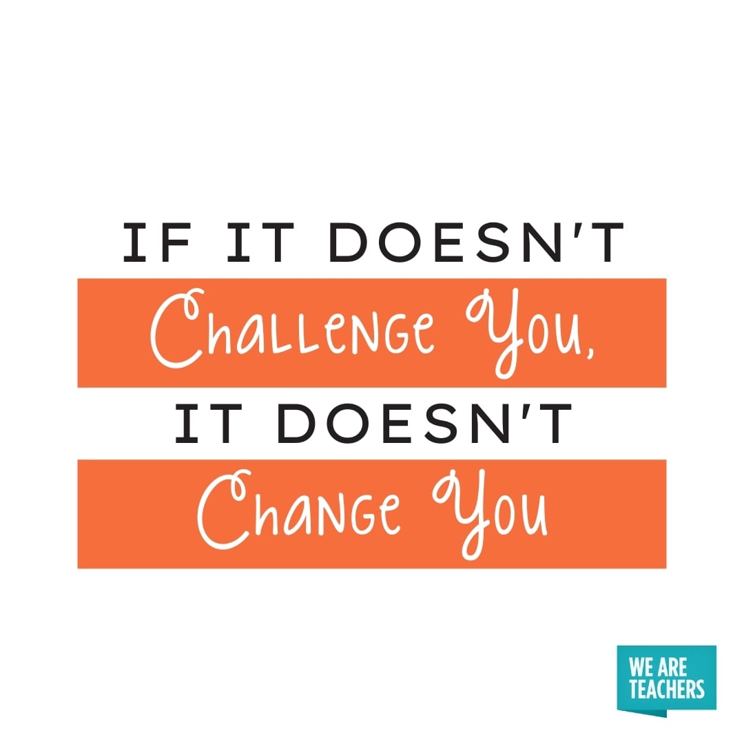 50 of Our All-Time Favorite Classroom Quotes - We Are Teachers