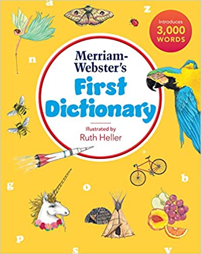 A yellow dictionary cover says Merriam Webster's First Dictionary.  A blue and yellow bird is featured.