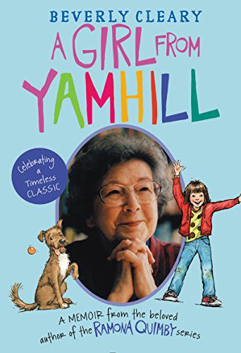 Beverly Cleary Books: The Girl from Yamhill