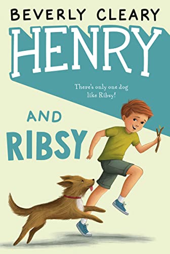 Beverly Cleary Books: Henry and Ribsy