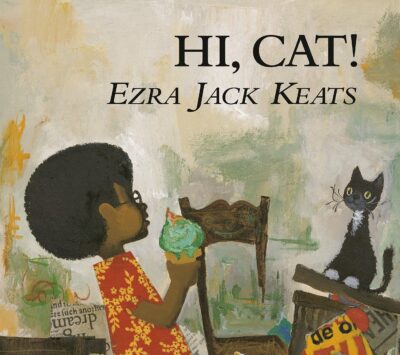 Book cover of Hi, Cat! by Jack Ezra Keats, with illustration of a young boy looking at a black cat