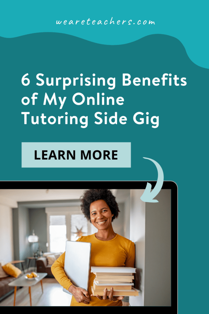 6 Surprising Benefits of My Online Tutoring Side Gig