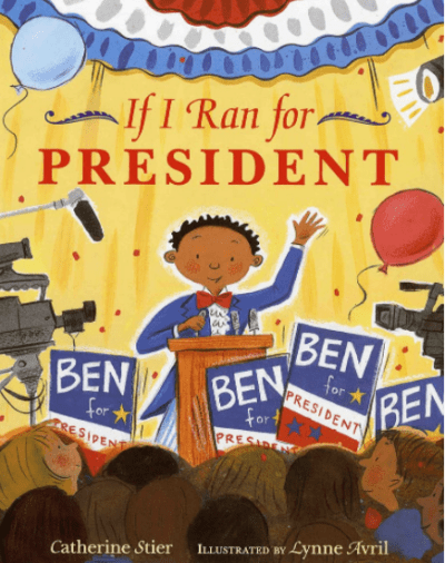 Cover illustration of If I Ran for President.