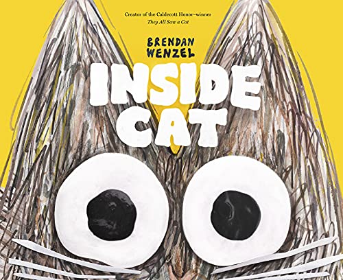 Çocuklar için kedi kitaplarına bir örnek olarak, iri gözlü ve kulaklı kedi kafasını gösteren Brendan Wenzel'in Inside Cat kitabının kitap kapağı