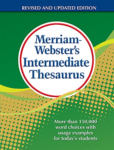 A green thesaurus cover says Merriam-Webster's Intermediate Thesaurus.