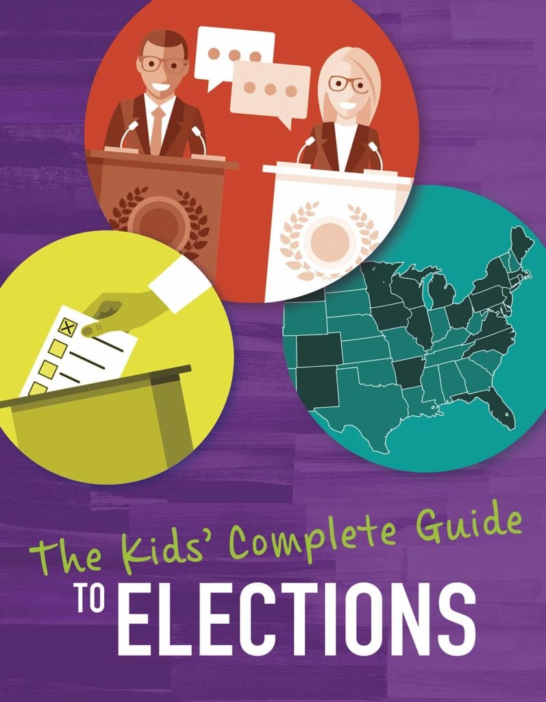 The Kids' Complete Guide to Elections book cover