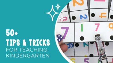 50+ tips and tricks for teaching Kindergarten with an image of one of the ideas.