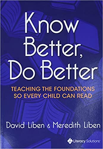 Book cover for Know Better, Do Better: Teaching the Foundations So Every Child Can Read as an example of science of reading PD books