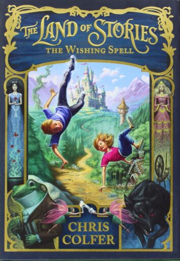 Book cover: The Land of Stories: The Wishing Spell by Chris Colfer, as an example of books like Percy Jackso