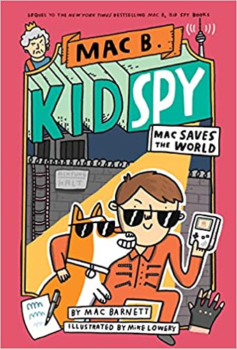 Book cover for Mac B Kid Spy Book 6 as an example of spy books for kids