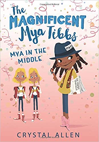 Book cover for The Magnificent Mya Tibbs: Mya in the Middle