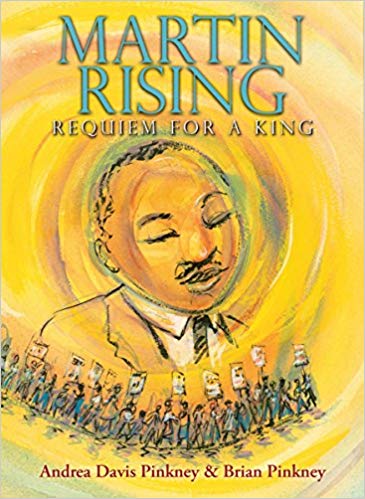 Martin Rising: Requiem for a King, book by Andrea Davis Pinkney