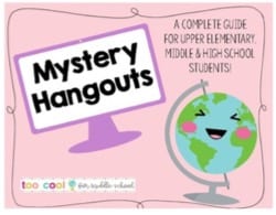 "mystery hangouts" by Too Cool for Middle School