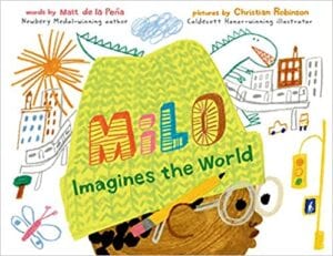 milo imagines the world by matt de la peña