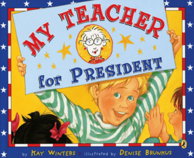 Cover illustration of My Teacher for President.