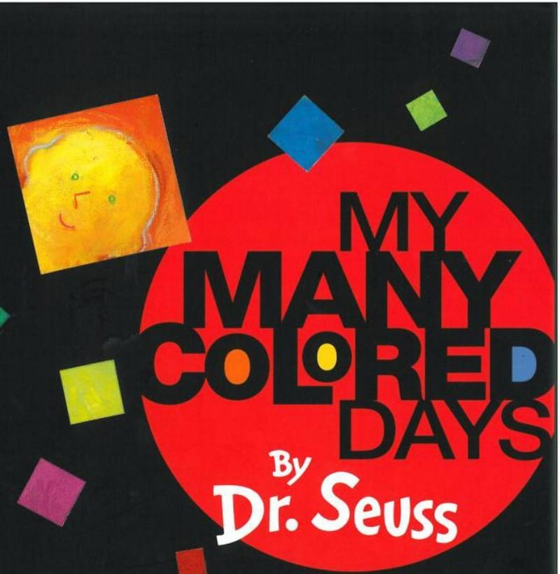 My Many Colored Days by Dr. Seuss