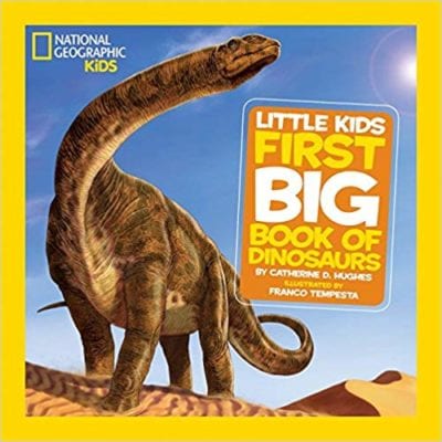 Book cover for National Geographic Kids Little Kids First Big Book of Dinosaurs
