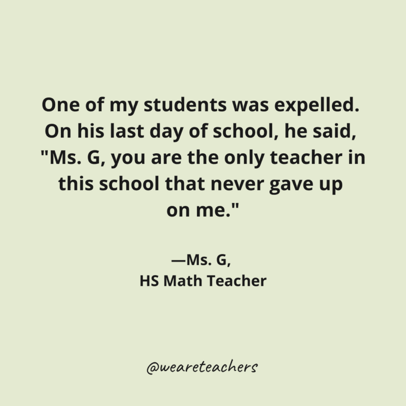 student said teacher never gave up on him