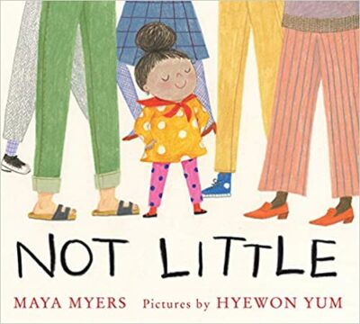 Book cover for Not Little as an example of mentor texts for narrative writing