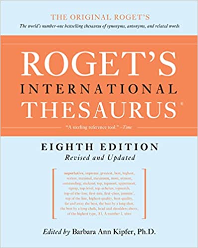يقول غلاف الكتاب البرتقالي والأزرق الفاتح إن الطبعة الثامنة من قاموس Roget's International Thesaurus تم تنقيحها وتحديثها. 
