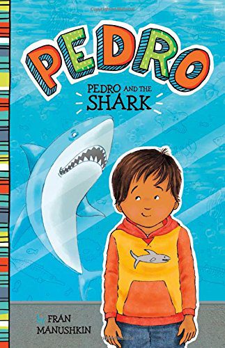 Fran Manushkin'in Pedro ve Köpekbalığı kitabının kapağı, köpekbalığı tankının önünde duran çocuğun resmiyle Tammie Lyons tarafından resmedildi.