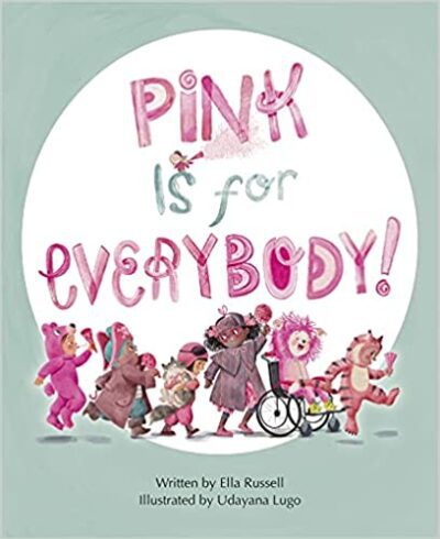 Book cover for Pink is for Everybody! as an example of kindergarten books