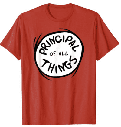 principal of all things tshirt