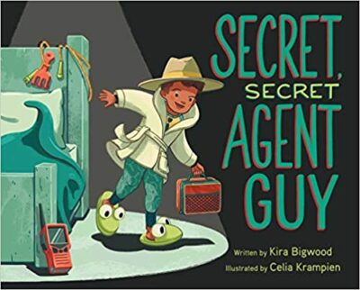 Book cover for Secret Secret Agent Guy as an example of spy books for kids