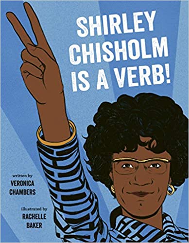 Shirley Chisholm is a Verb book cover