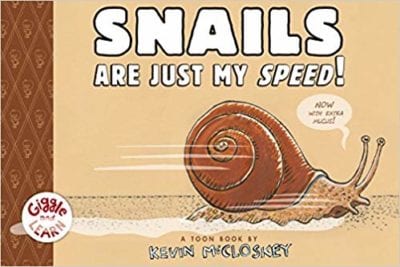 Book cover for Snails Are Just My Speed!