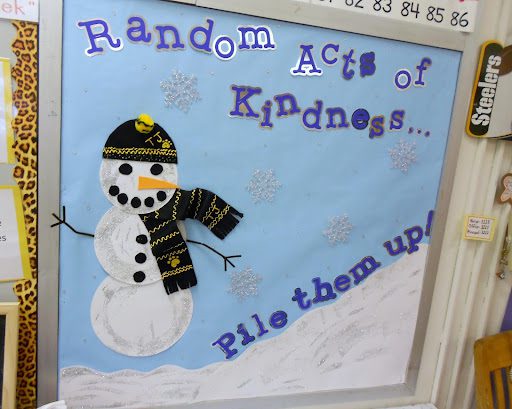 Bulletin board with words "Random acts of kindness pile them up!"- January Bulletin Boards