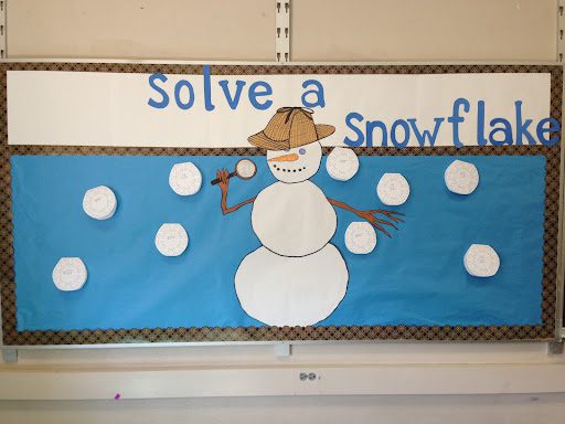 Solve a snowflake bulletin board- January Bulletin Boards