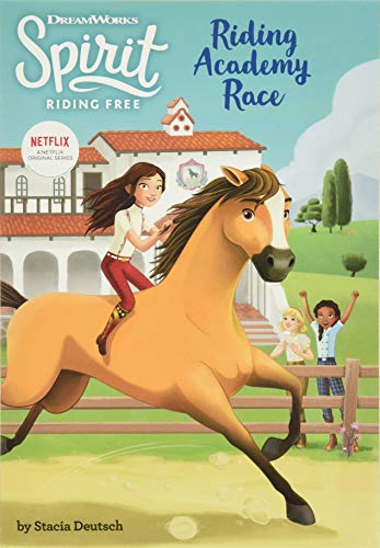 Book cover: Spirit Riding Free: Riding Academy. A teenage girl is seen riding a horse with two other girls cheering her on in the background.