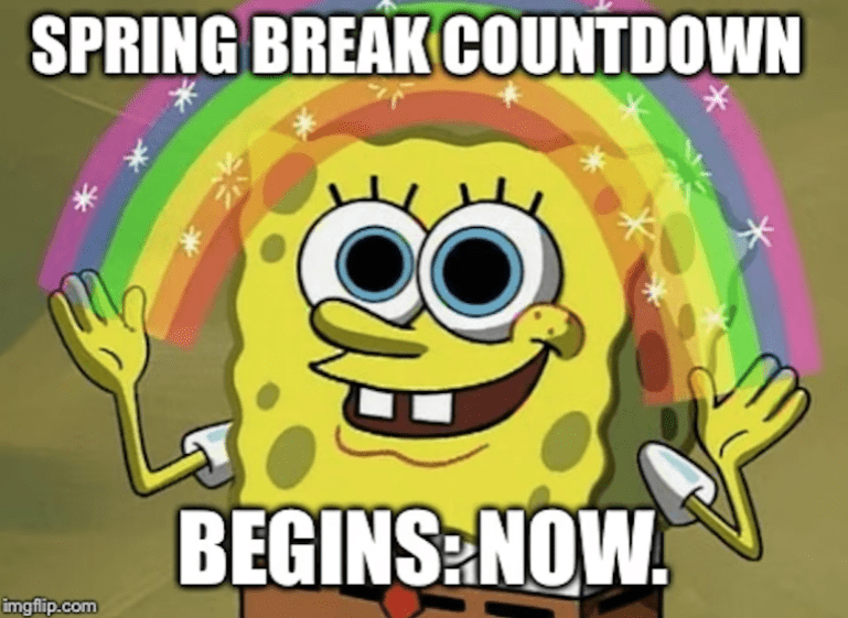 Spongebob spring break countdown meme