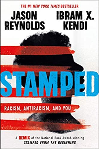 Stamped by Ibram X. Kendi