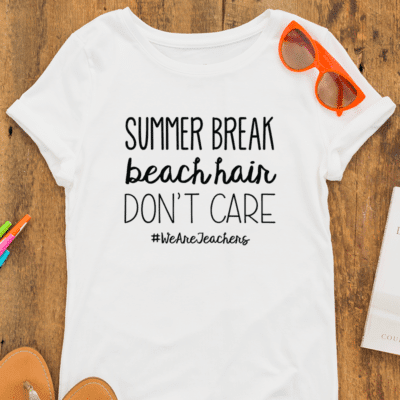 Summer break, beach hair, don't care white shirt - teacher t-shirts on Amazon