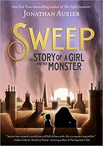 Book cover for Sweep: The Story of a Girl and Her Monster as an example of fantasy books for kids