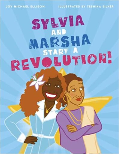 Book cover for Sylvia and Marsha Start a Revolution! as an example of black history books fork ids
