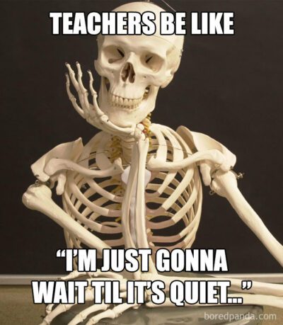I'm just going to wait until it's quiet teacher meme