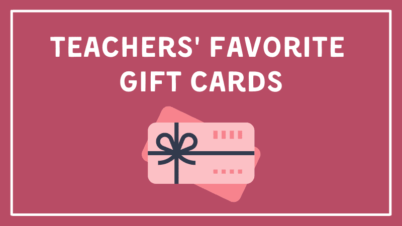 Teachers' favorite gift cards
