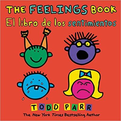 Book cover for The Feelings Book bilingual English-Spanish edition as an example of bilingual boo