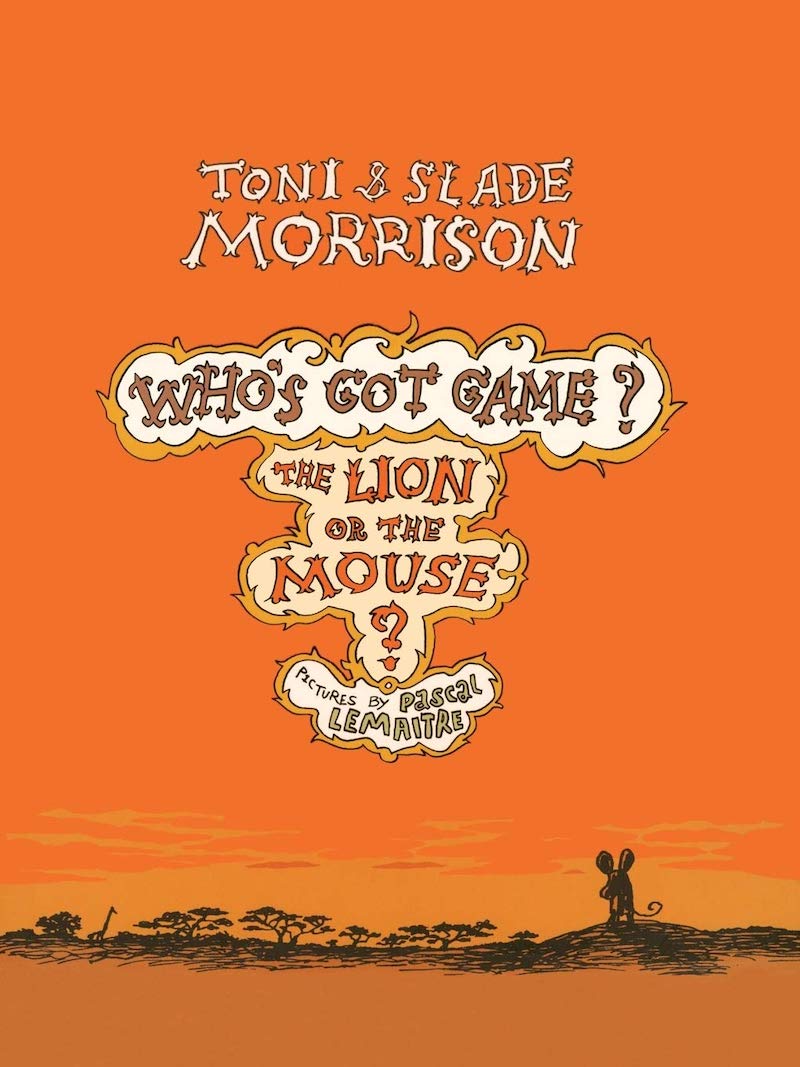 Cover of Toni Morrison children's book 'Who's Got Game? The Lion or the Mouse?'