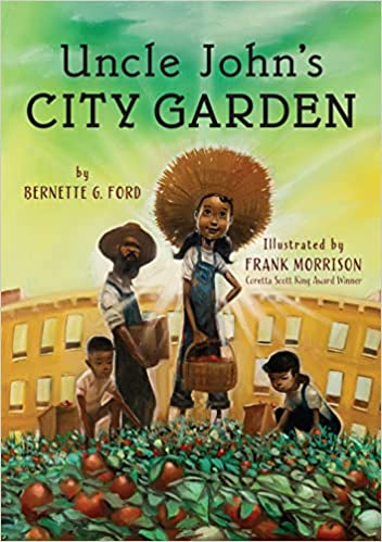 Book cover for Uncle John's City Garden as an example of picture books about nature