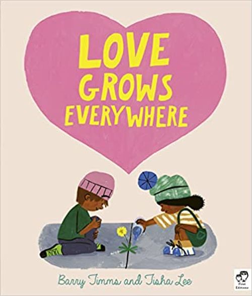 Love Grows Everywhere book cover (Valentine's Day Books)