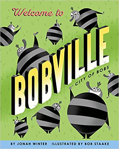 Book cover for Welcome to Bobville: City of Bobs as an example of first grade books
