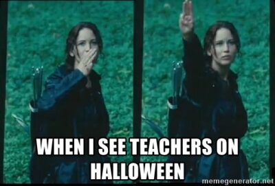 When I see teachers on Halloween Hunger Games meme