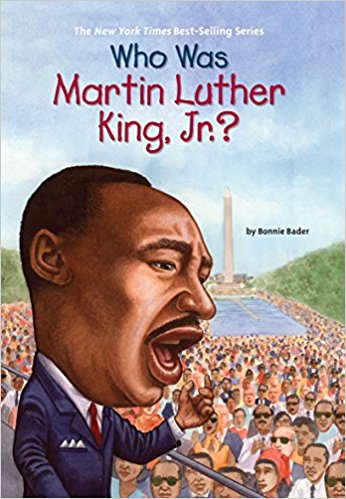 Who Was Martin Luther King, Jr.? book by Bonnie Bader