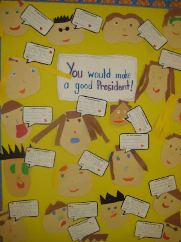 classroom poster entitled "You would make a good president" with drawings of kids faces and speech bubbles, Presidents' Day activities